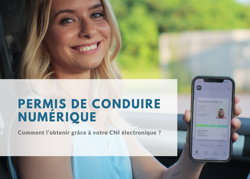 Permis de conduire numérique : comment l’obtenir grâce à votre CNI électronique ?